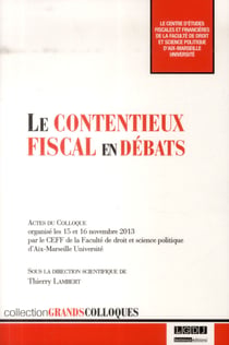 le contentieux fiscal en débats