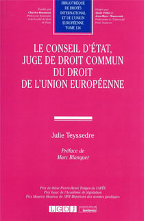 Le conseil d'état, juge de droit commun du droit de l'union européenne