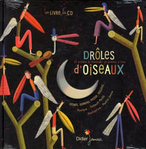 Drôles d'oiseaux, 17 poèmes à chanter, 19 poèmes à lire