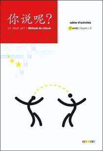 Ni shuo ne ? méthode de chinois - cahier d'activités 1