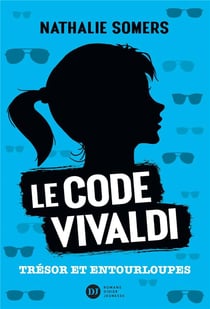 Le code Vivaldi Tome 2 - trésor et entourloupes