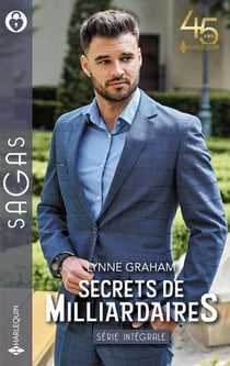 Secrets de milliardaires : le secret d'un séducteur, l'héritier secret du prince Vitale, un pacte secret