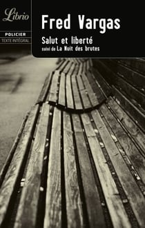 Salut et liberté - la nuit des brutes