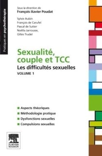 Sexualité, couple et TCC Tome 1 - les plaintes sexuelles