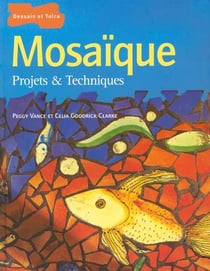 Mosaique - projets et techniques