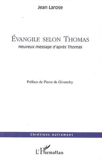 L'évangile selon thomas - heureux message d'après thomas