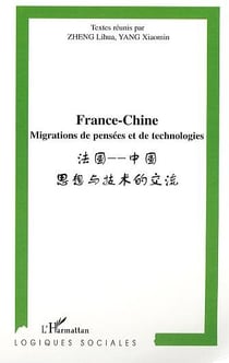 France-chine - migrations de pensées et de technologies