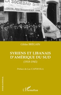 Syriens et libanais d'Amérique du sud 1918-1945