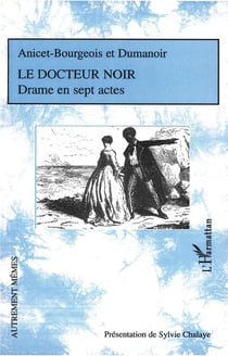 Le docteur noir - drame en sept actes