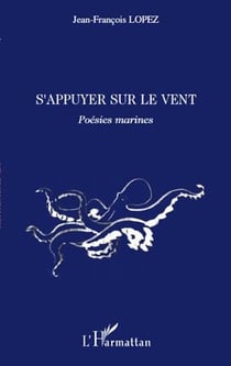 S'appuyer sur le vent - poésies marines