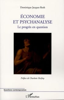 Économie et psychanalyse, le progrès en question