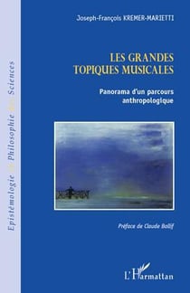 Les grandes topiques musicales - panorama d'un parcours anthropologique