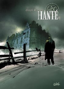 Hanté Tome 1