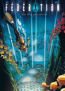 Fédération Tome 2 : New York underwater