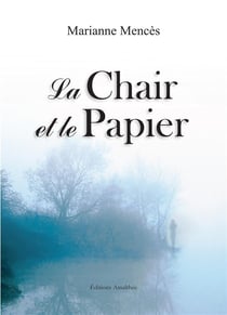 La chair et le papier