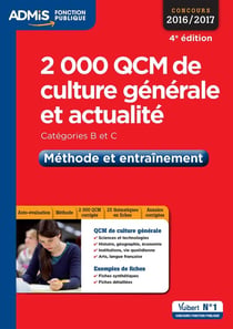 2000 qcm de culture générale et actualité - catégories b et c - méthode et entraînement (concnours 2016/2017)