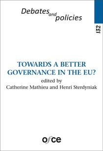 Revue de l'OFCE n.132 : towards a better governance in the EU ?