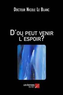 D'ou peut venir l'espoir ?