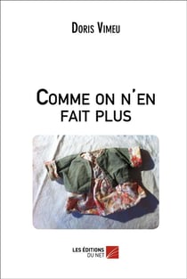 Comme on n'en fait plus
