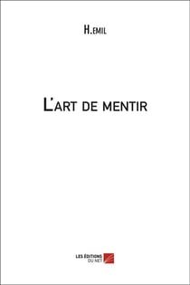 L'art de mentir