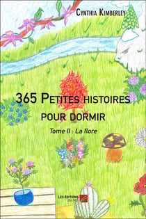 365 petites histoires pour dormir t.2 - la flore