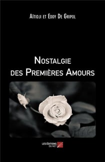 Nostalgie des premières amours