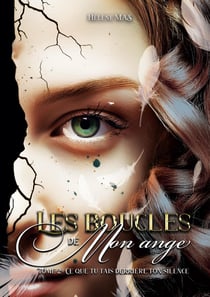 Les boucles de mon ange : Livre II
