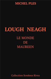 Lough neagh - le monde de maureen