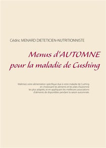 Menus d'automne pour la maladie de cushing