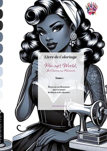 Pin-up's World, le Charme au Féminin : Livre à colorier