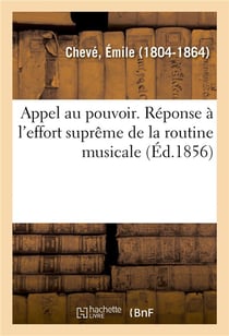 Appel au pouvoir. Réponse à l'effort suprême de la routine musicale