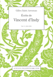 Les écrits de Vincent d'Indy volume 3