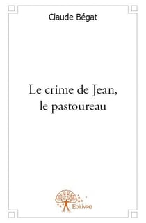 Le crime de jean, le pastoureau