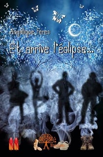 Et arrive l'éclipse...