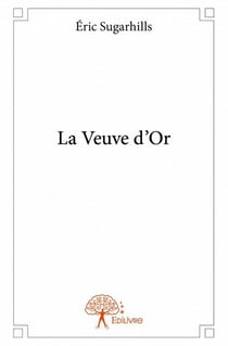 La veuve d'or