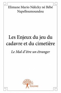 Les enjeux du jeu du cadavre et du cimetière
