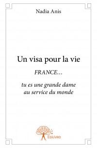 Un visa pour la vie