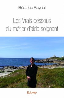 Les vrais dessous du métier d'aide-soignant