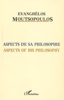 Aspects de sa philosophie aspects of his philosophy