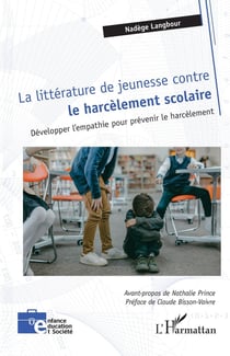 La litterature de jeunesse contre le harcèlement scolaire : développer l'empathie pour prévenir le harcèlement