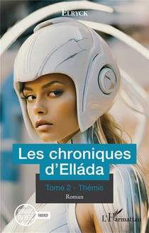 Les chroniques d?Elláda Tome 2 : Thémis