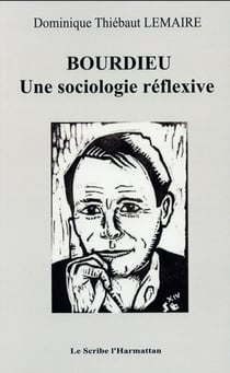 Bourdieu - une sociologie réflexive