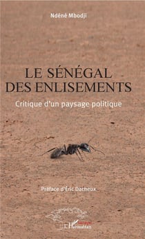 Le Sénégal des enlisements - critique d'un paysage politique