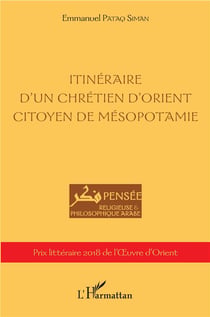 Itinéraire d'un chrétien d'Orient, citoyen de Mésopotamie