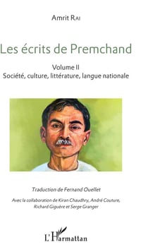Les ecrits de Premchand Tome 2 - société, culture, littérature, langue nationale