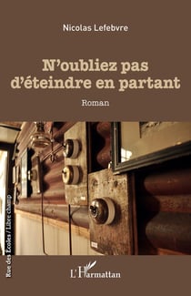 N'oubliez pas d'éteindre la lumière en partant