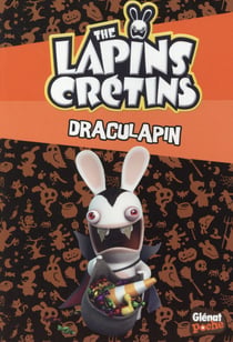 The Lapins Crétins Tome 13 : Draculapin