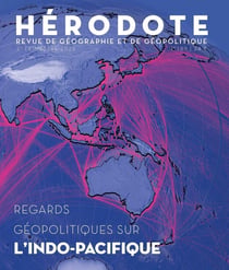 Hérodote N° 189 - Regards géopolitiques sur l'Indo-Pacifique