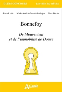 Bonnefoy - du mouvement et de l'immobilité de Douve