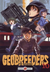 Geobreeders Tome 10